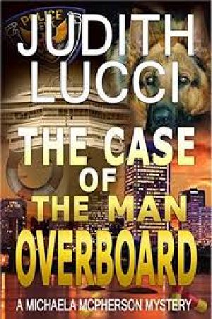 [Michaela McPherson Mysteries 03] • MiMc03 - The Case of the Man Overboard